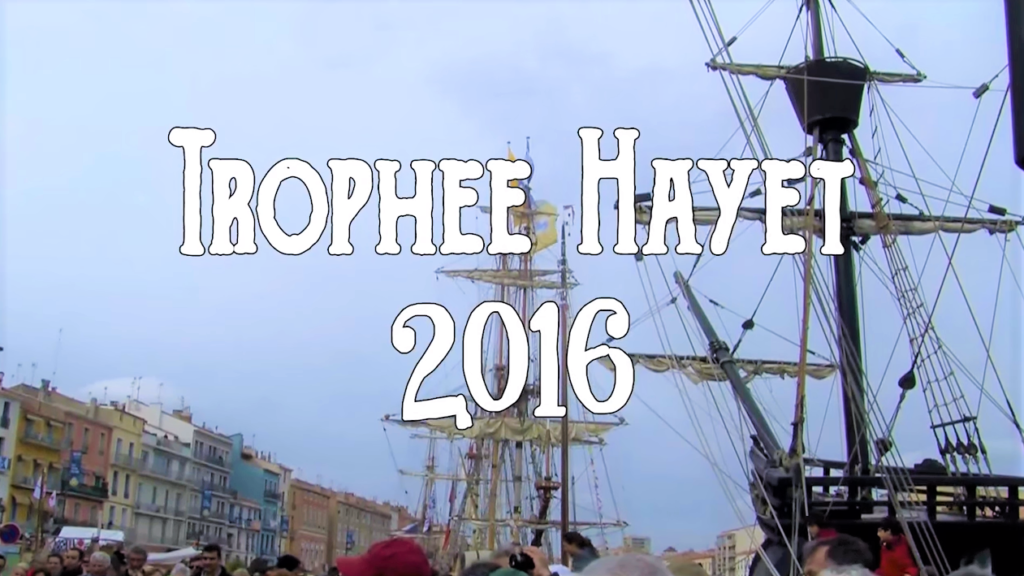 Trophée Capitaine Hayet, Sète, 2016